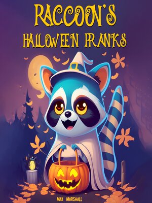 cover image of Raccoon's Halloween Pranks